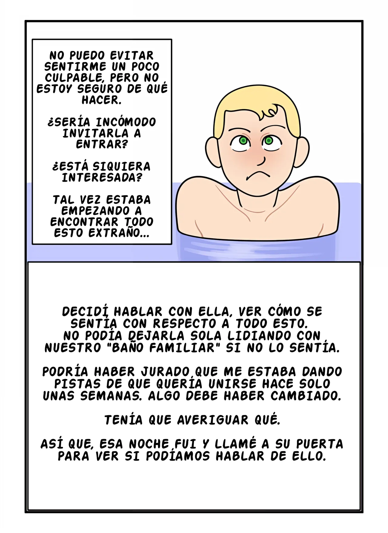 [Dead end] Es hora del baño, otra vez