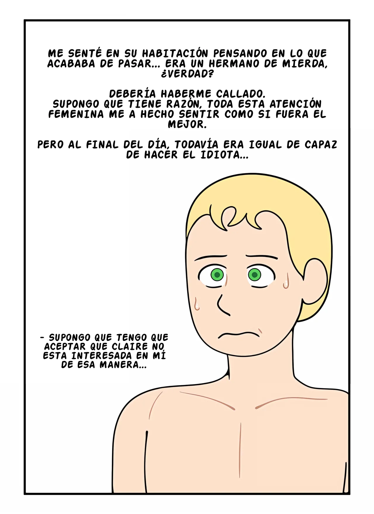 [Dead end] Es hora del baño, otra vez