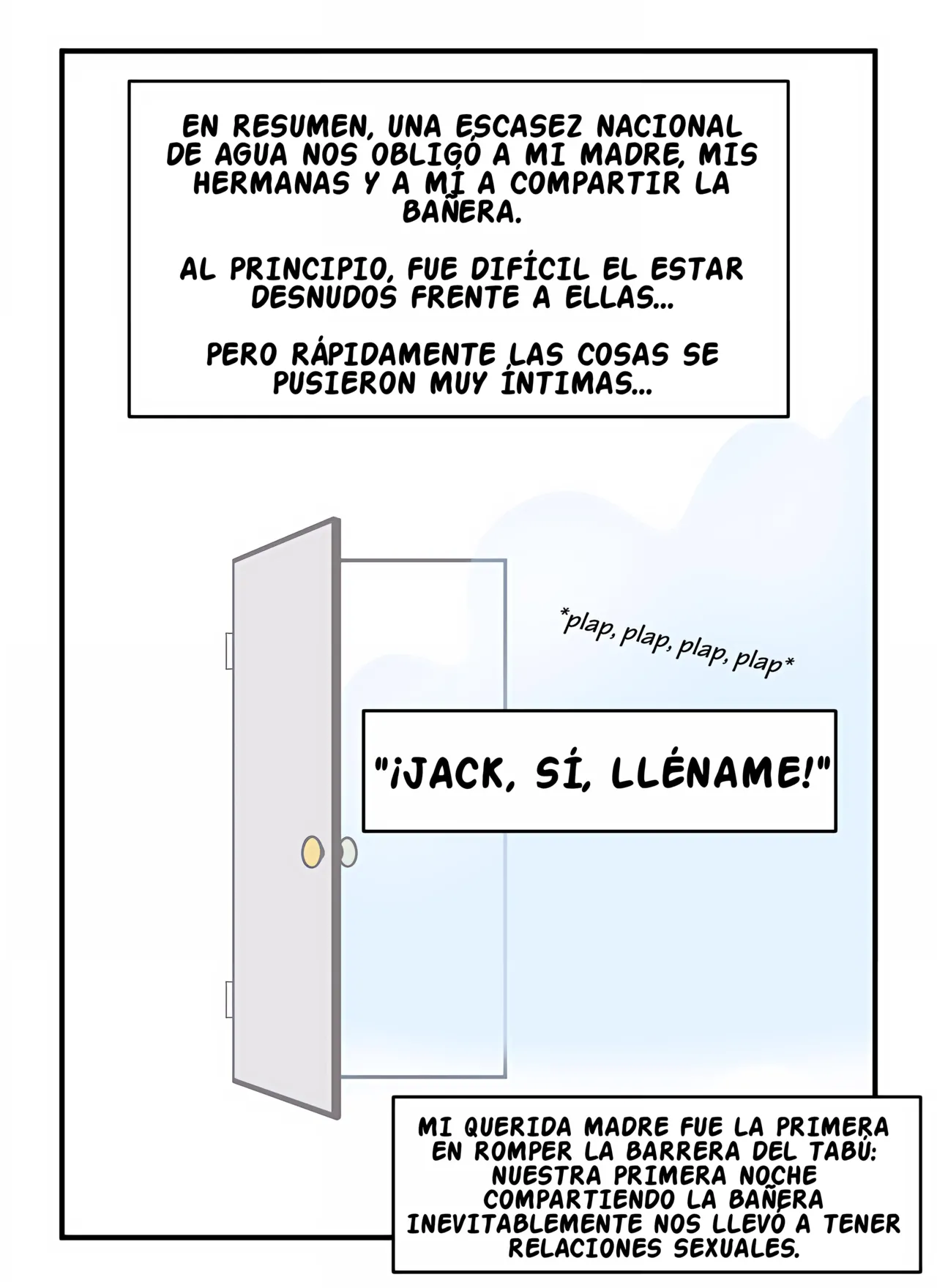 [Dead end] Es hora del baño, otra vez